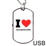 I love jacqueline Dog Tag USB Flash (Two Sides) Front