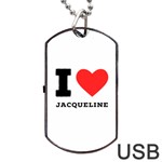 I love jacqueline Dog Tag USB Flash (Two Sides) Back