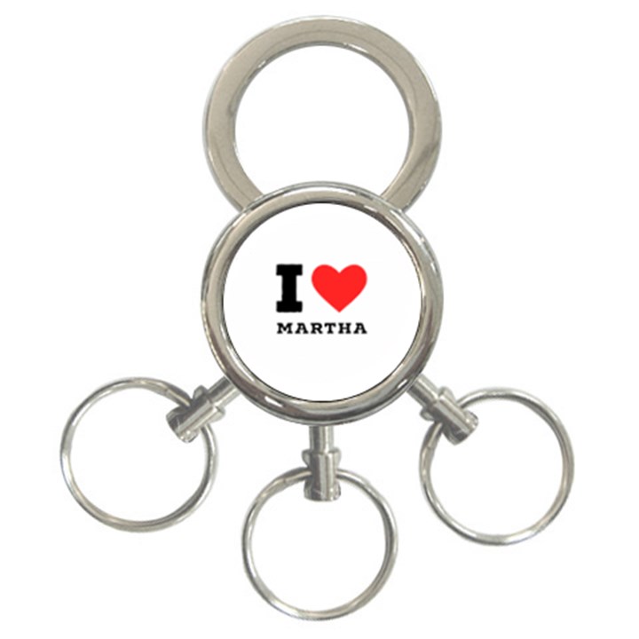 I love martha 3-Ring Key Chain