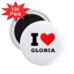 I love Gloria  2.25  Magnets (100 pack)  Front