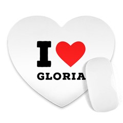 I Love Gloria  Heart Mousepad by ilovewhateva