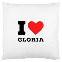 I Love Gloria  Standard Premium Plush Fleece Cushion Case (one Side) by ilovewhateva