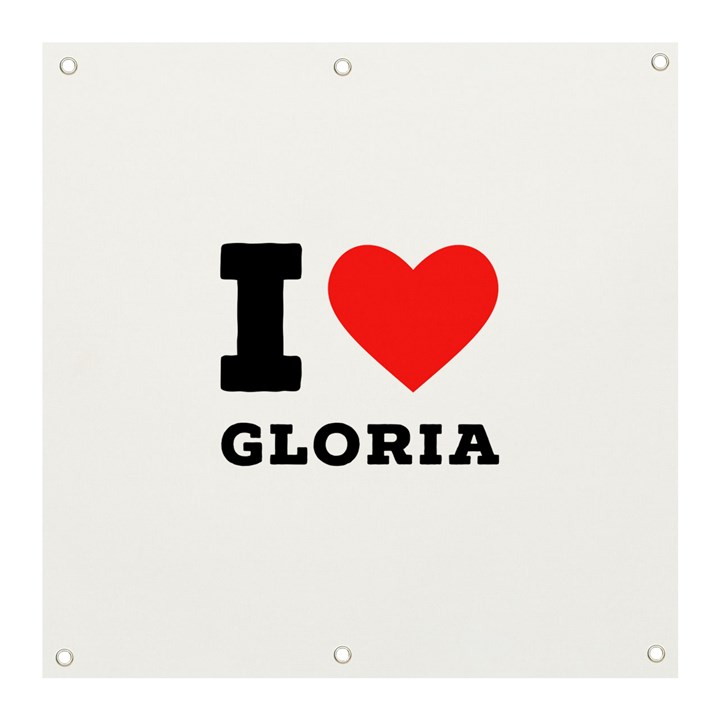 I love Gloria  Banner and Sign 3  x 3 