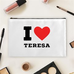 I Love Teresa Cosmetic Bag (large) by ilovewhateva