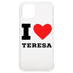 I Love Teresa Iphone 12/12 Pro Tpu Uv Print Case by ilovewhateva