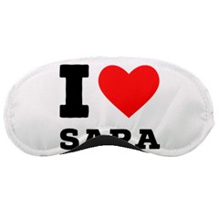 I Love Sara Sleeping Mask by ilovewhateva