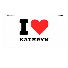 I Love Kathryn Pencil Case by ilovewhateva