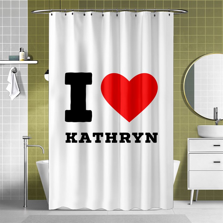 I love kathryn Shower Curtain 48  x 72  (Small) 