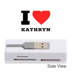 I Love Kathryn Memory Card Reader (stick) by ilovewhateva