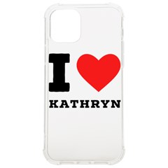 I Love Kathryn Iphone 12/12 Pro Tpu Uv Print Case