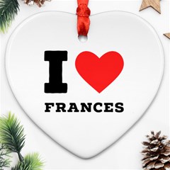 I Love Frances  Ornament (heart)