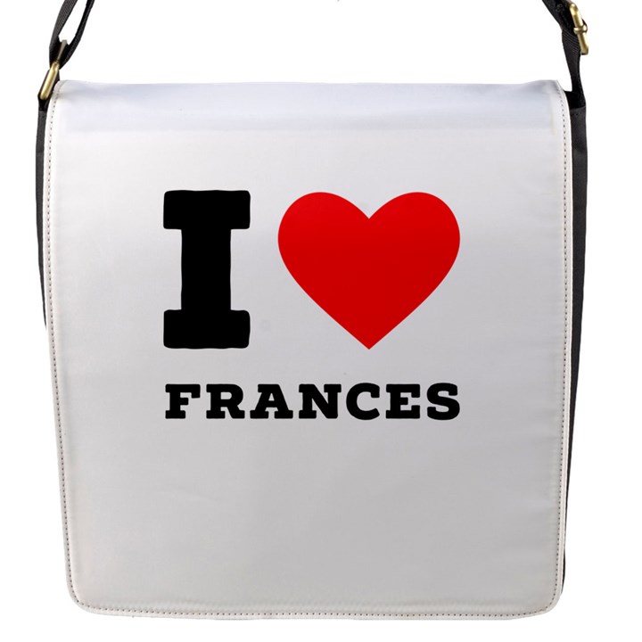 I love Frances  Flap Closure Messenger Bag (S)