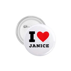 I Love Janice 1 75  Buttons by ilovewhateva