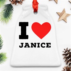 I Love Janice Bell Ornament (two Sides) by ilovewhateva