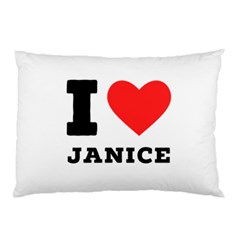 I Love Janice Pillow Case (two Sides) by ilovewhateva