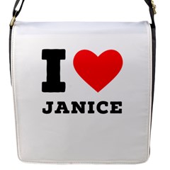 I Love Janice Flap Closure Messenger Bag (s) by ilovewhateva