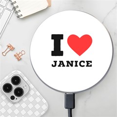 I Love Janice Wireless Fast Charger(white) by ilovewhateva