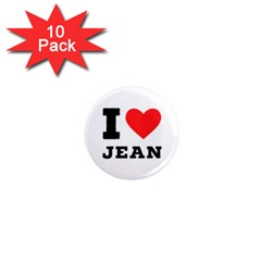 I Love Jean 1  Mini Magnet (10 Pack)  by ilovewhateva