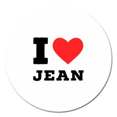 I Love Jean Magnet 5  (round) by ilovewhateva