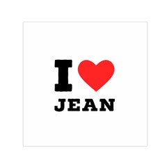 I Love Jean Square Satin Scarf (30  X 30 ) by ilovewhateva