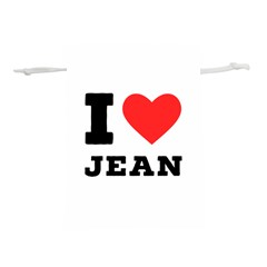 I Love Jean Lightweight Drawstring Pouch (l) by ilovewhateva