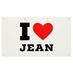 I love jean Banner and Sign 7  x 4  Front