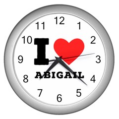 I Love Abigail  Wall Clock (silver) by ilovewhateva