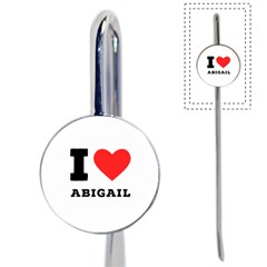 I Love Abigail  Book Mark by ilovewhateva