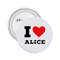 I Love Alice 2 25  Buttons by ilovewhateva