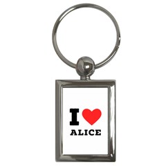 I Love Alice Key Chain (rectangle) by ilovewhateva