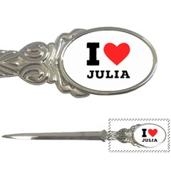 I love Julia  Letter Opener