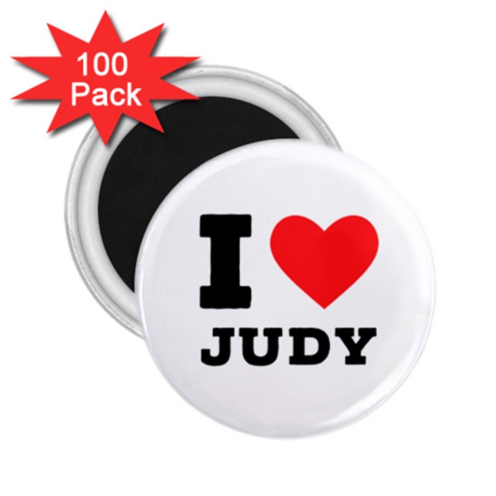 I love judy 2.25  Magnets (100 pack) 