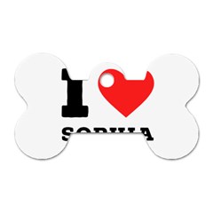 I Love Sophia Dog Tag Bone (one Side) by ilovewhateva