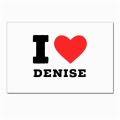 I Love Denise Postcard 4 x 6  (pkg Of 10) by ilovewhateva