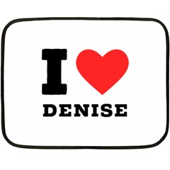 I Love Denise One Side Fleece Blanket (mini) by ilovewhateva