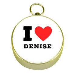 I Love Denise Gold Compasses by ilovewhateva