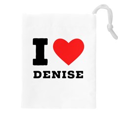 I Love Denise Drawstring Pouch (4xl) by ilovewhateva