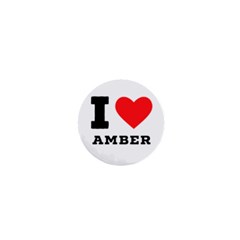 I Love Amber 1  Mini Buttons by ilovewhateva