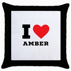 I Love Amber Throw Pillow Case (black)