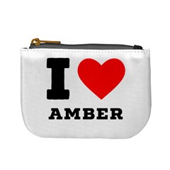 I Love Amber Mini Coin Purse by ilovewhateva