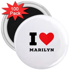 I Love Marilyn 3  Magnets (100 Pack) by ilovewhateva