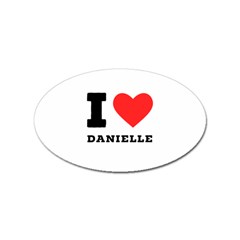 I Love Daniella Sticker Oval (100 Pack) by ilovewhateva