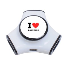 I Love Daniella 3-port Usb Hub by ilovewhateva