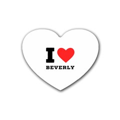 I Love Beverly Rubber Coaster (heart) by ilovewhateva