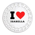 I love isabella Ornament (Round Filigree) Front