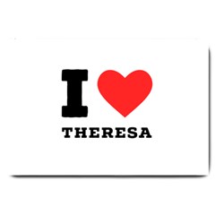 I Love Theresa Large Doormat by ilovewhateva