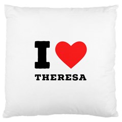 I Love Theresa Standard Premium Plush Fleece Cushion Case (one Side) by ilovewhateva