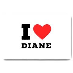 I Love Diane Large Doormat by ilovewhateva