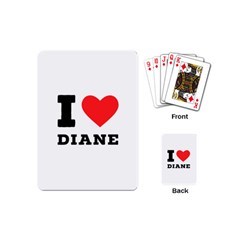 I Love Diane Playing Cards Single Design (mini) by ilovewhateva