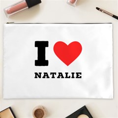 I Love Natalie Cosmetic Bag (xxl) by ilovewhateva